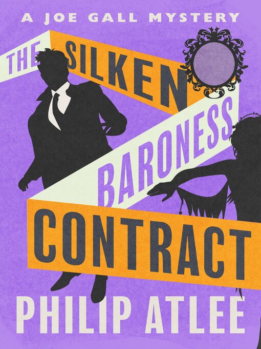Title details for The Silken Baroness Contract by Philip Atlee - Available